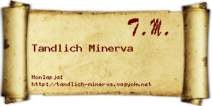 Tandlich Minerva névjegykártya
